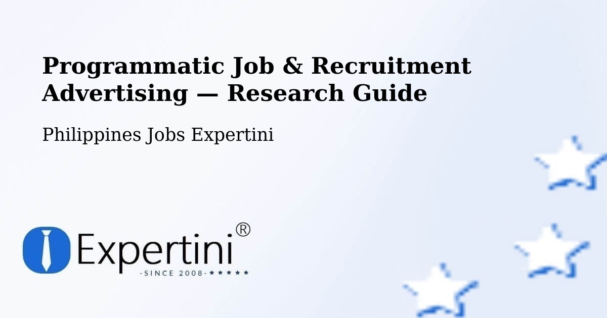 Programmatic Job & Recruitment Advertising — Research Guide – Lipa City